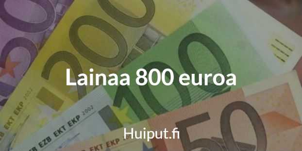 lainaa 800 euroa
